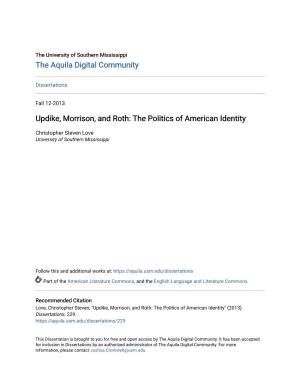 Updike, Morrison, and Roth: the Politics of American Identity
