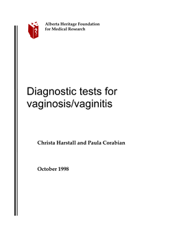 Diagnostic Tests for Vaginosis/Vaginitis
