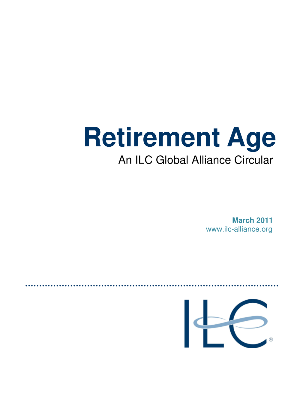 Retirement Age an ILC Global Alliance Circular