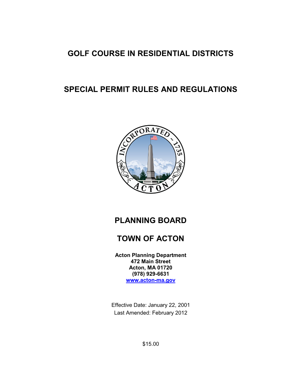 GOLF COURSE in Residential Districts Special PERMIT Rules and Regulations As Contained Herein