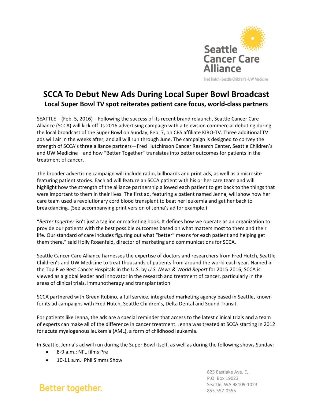 SCCA to Debut New Ads During Local Super Bowl Broadcast Local Super Bowl TV Spot Reiterates Patient Care Focus, World-Class Partners