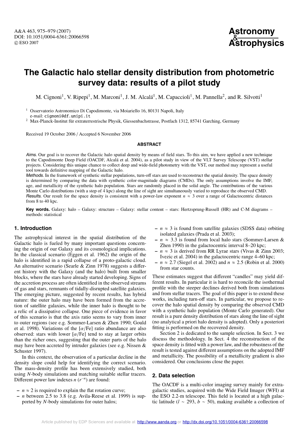 The Galactic Halo Stellar Density Distribution from Photometric Survey Data: Results of a Pilot Study