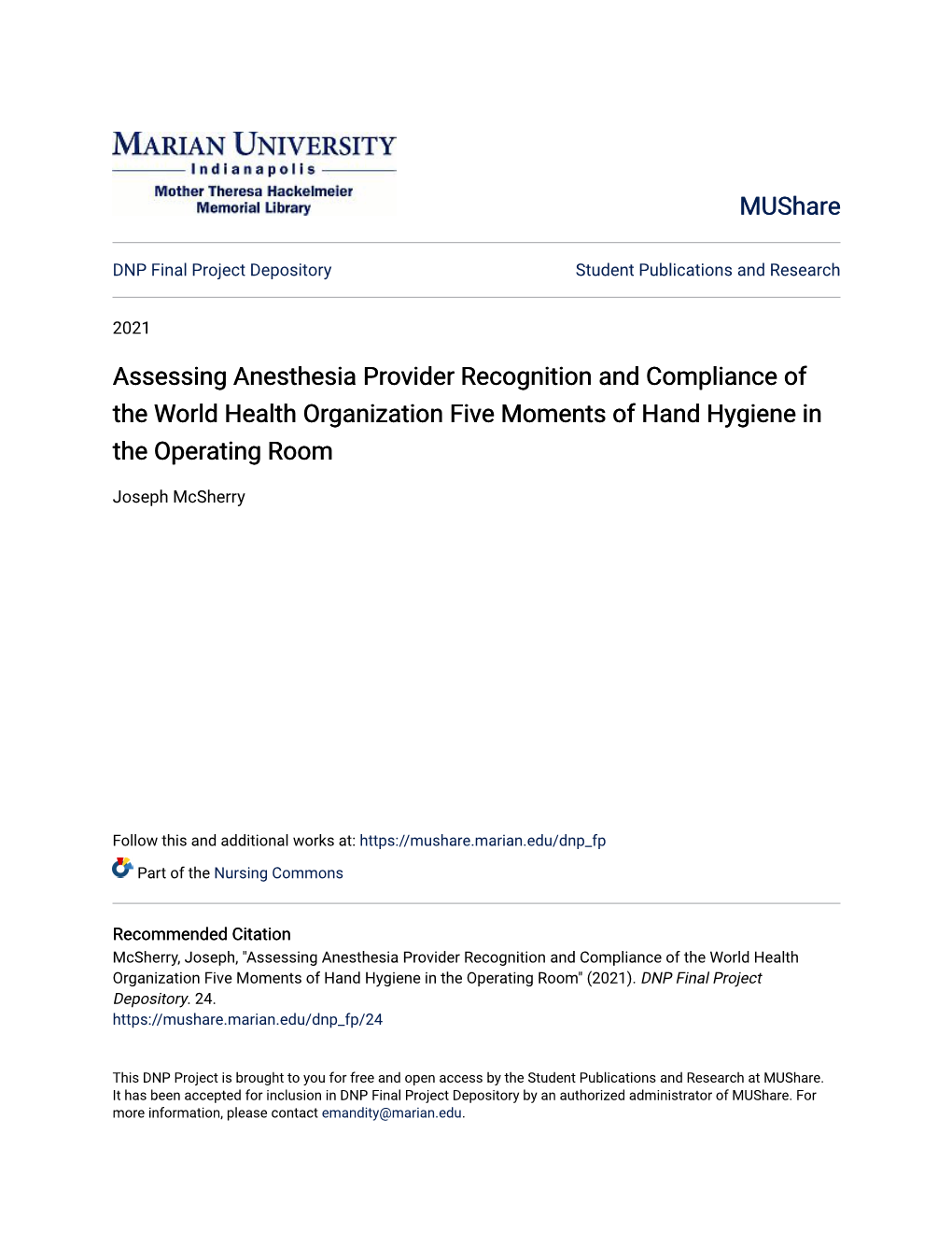Assessing Anesthesia Provider Recognition and Compliance of the World Health Organization Five Moments of Hand Hygiene in the Operating Room