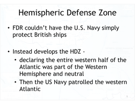 Hemispheric Defense Zone