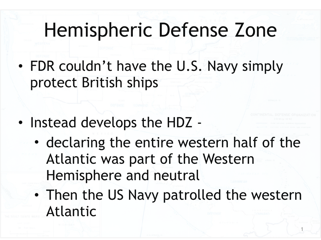 Hemispheric Defense Zone