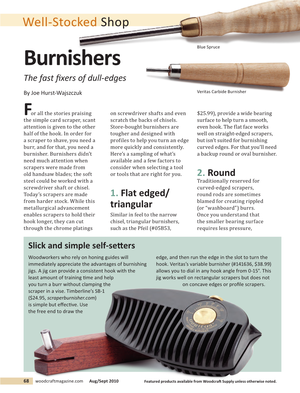 Burnishers the Fast Fixers of Dull-Edges