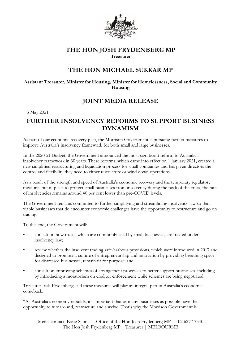 The Hon Josh Frydenberg Mp the Hon Michael Sukkar Mp