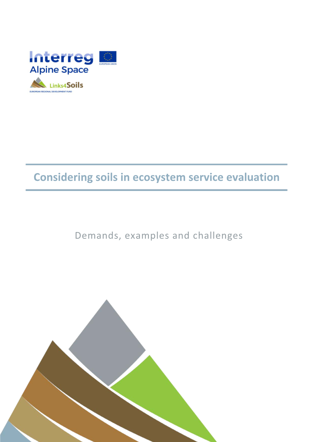 Considering Soils in Ecosystem Service Evaluation