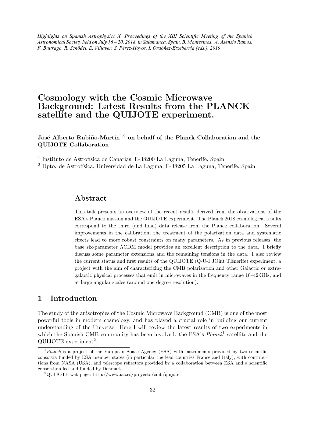 Latest Results from the PLANCK Satellite and the QUIJOTE Experiment