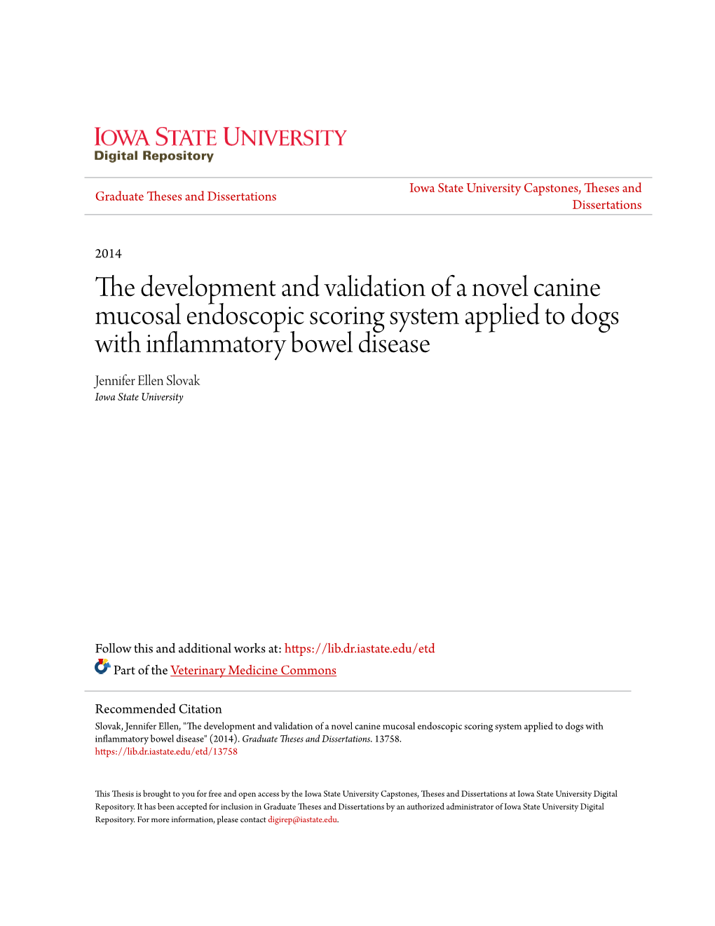 The Development and Validation of a Novel Canine Mucosal Endoscopic Scoring System Applied to Dogs with Inflammatory Bowel Disea