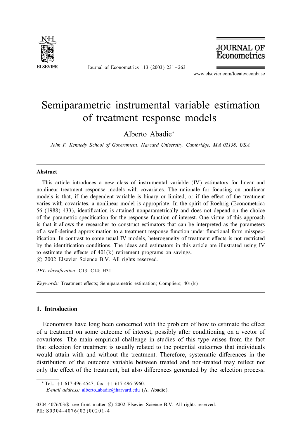 Semiparametric Instrumental Variable Estimation of Treatment Response Models Alberto Abadie∗ John F
