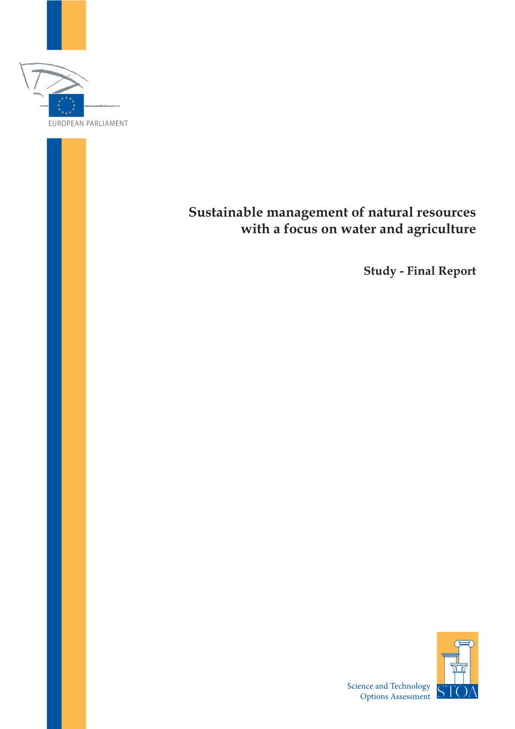 Sustainable Management of Natural Resources with a Focus on Water and Agriculture