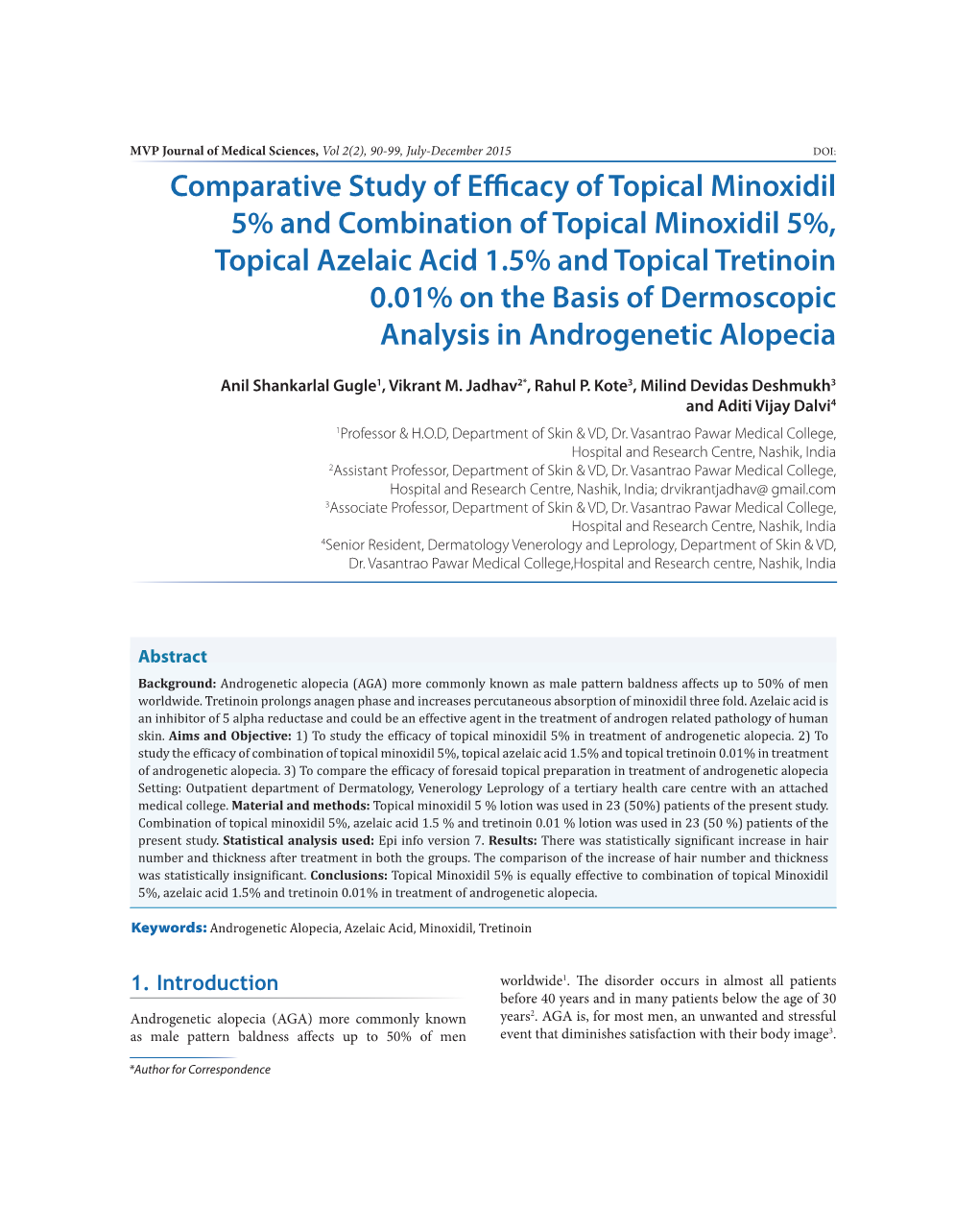 Comparative Study of Efficacy of Topical Minoxidil