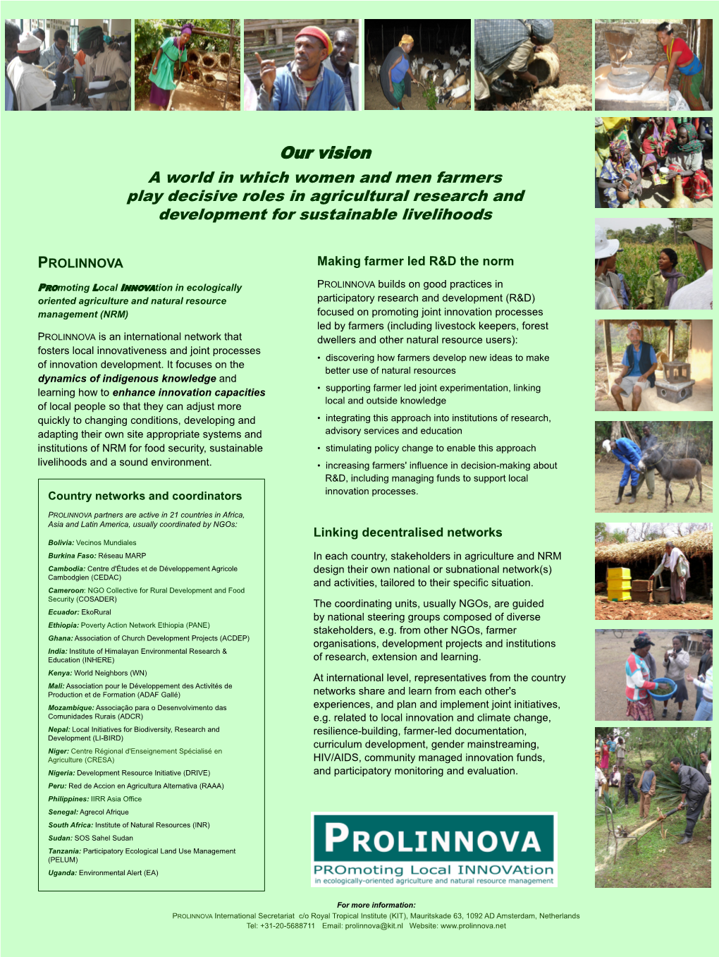 A World in Which Women and Men Farmers Play Decisive Roles in Agricultural Research and Development for Sustainable Livelihoods