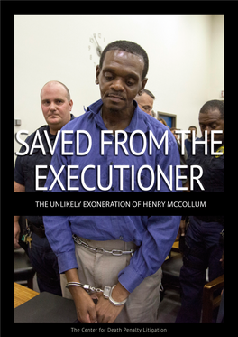 SAVED from the EXECUTIONER: the Unlikely Exoneration of Henry