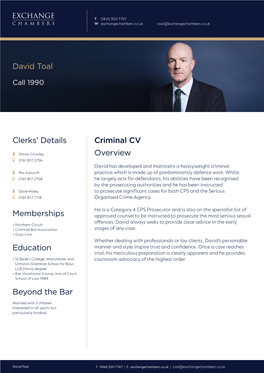 Criminal CV Overview David Toal Clerks' Details Memberships Education Beyond The