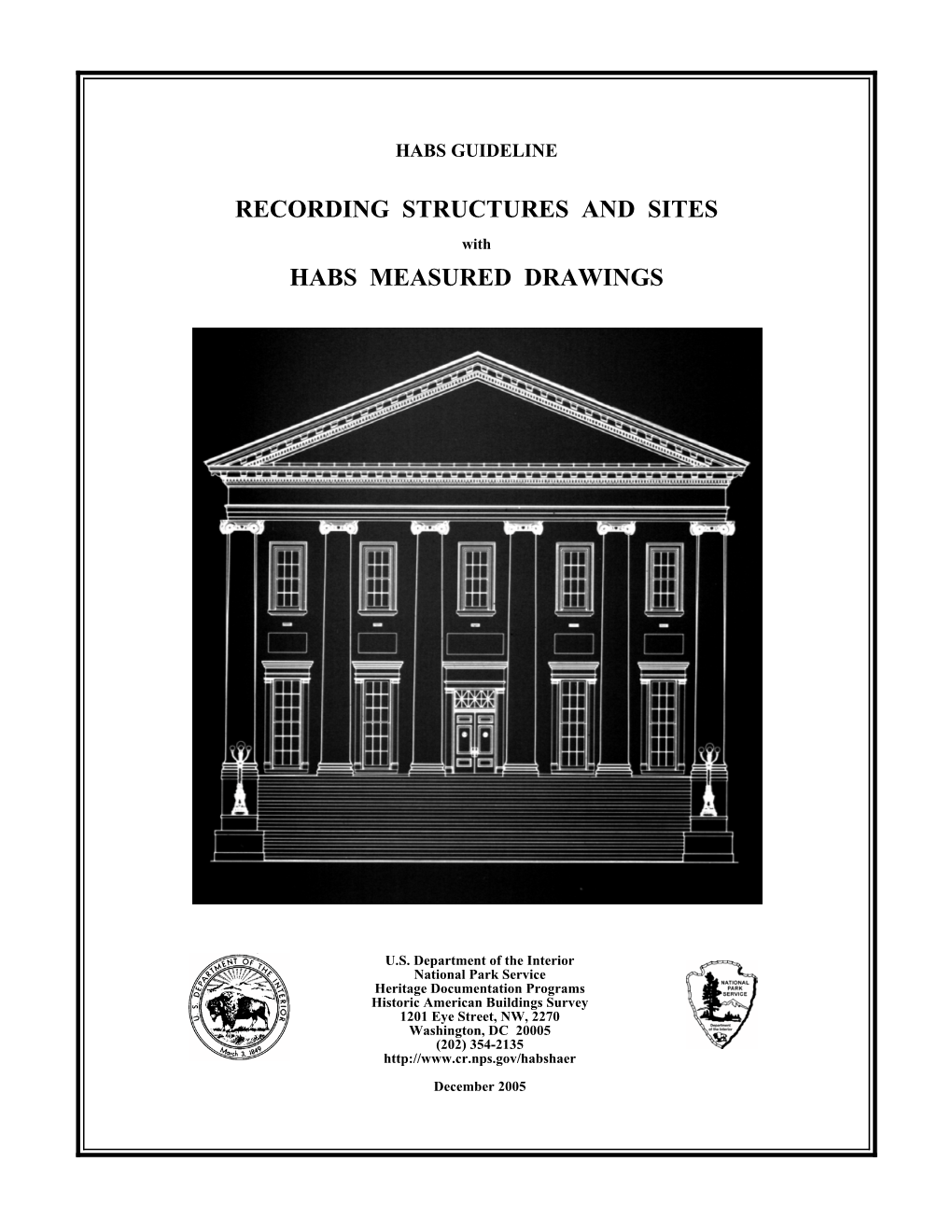 RECORDING STRUCTURES and SITES with HABS MEASURED DRAWINGS