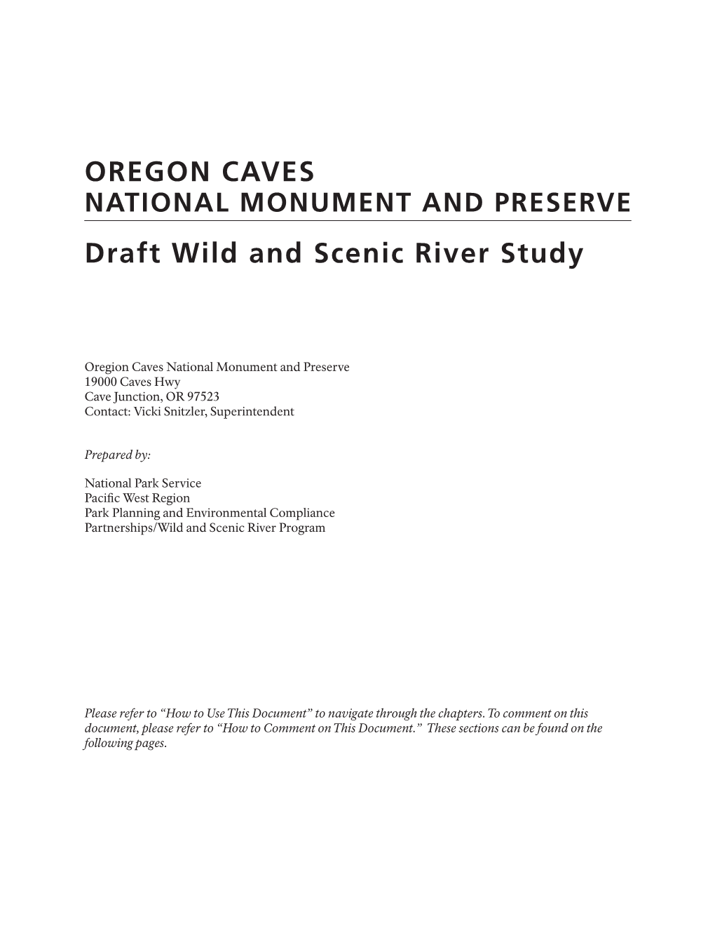 OREGON CAVES NATIONAL MONUMENT and PRESERVE Draft Wild and Scenic River Study