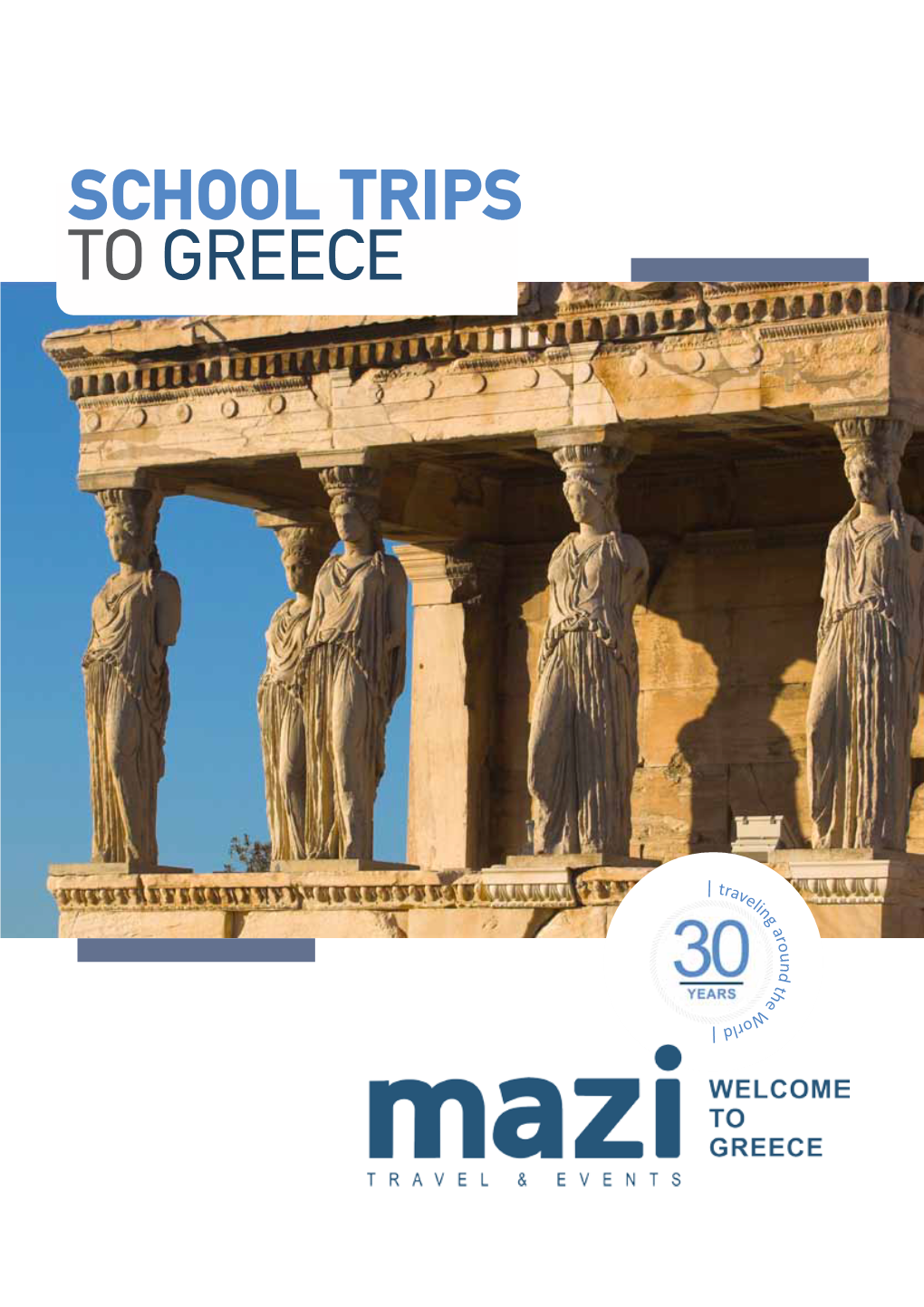School Trips to Greece