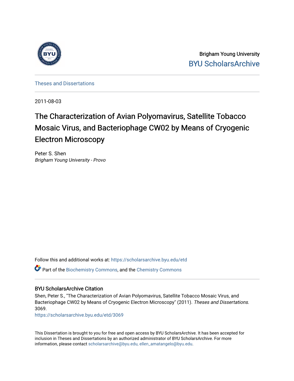 The Characterization of Avian Polyomavirus, Satellite Tobacco Mosaic Virus, and Bacteriophage CW02 by Means of Cryogenic Electron Microscopy