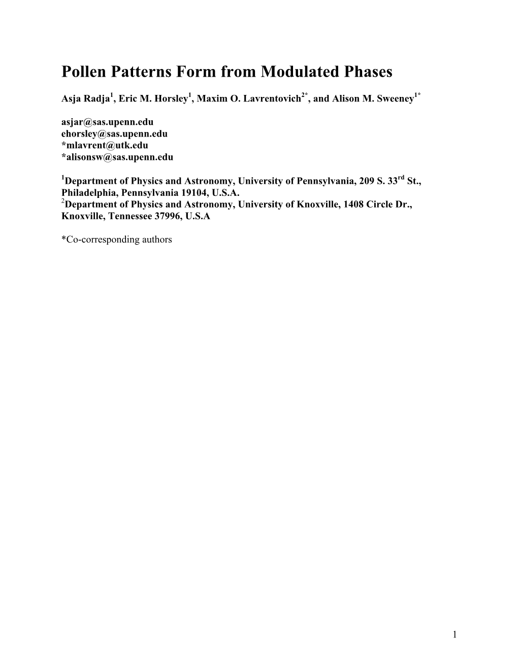 Pollen Patterns Form from Modulated Phases