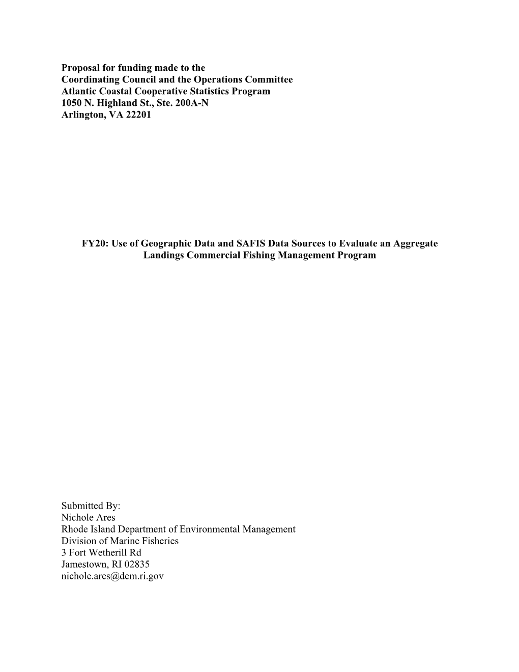 Proposal for Funding Made to the Coordinating Council and the Operations Committee Atlantic Coastal Cooperative Statistics Program 1050 N