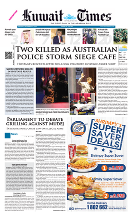 Two Killed AS AUSTRALIAN POLICE STORM SIEGE CAFE