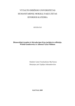 (Ne)Laisvės Refleksija. Witold Gombrowicz Ir Alfonsas Nyka-Niliūnas