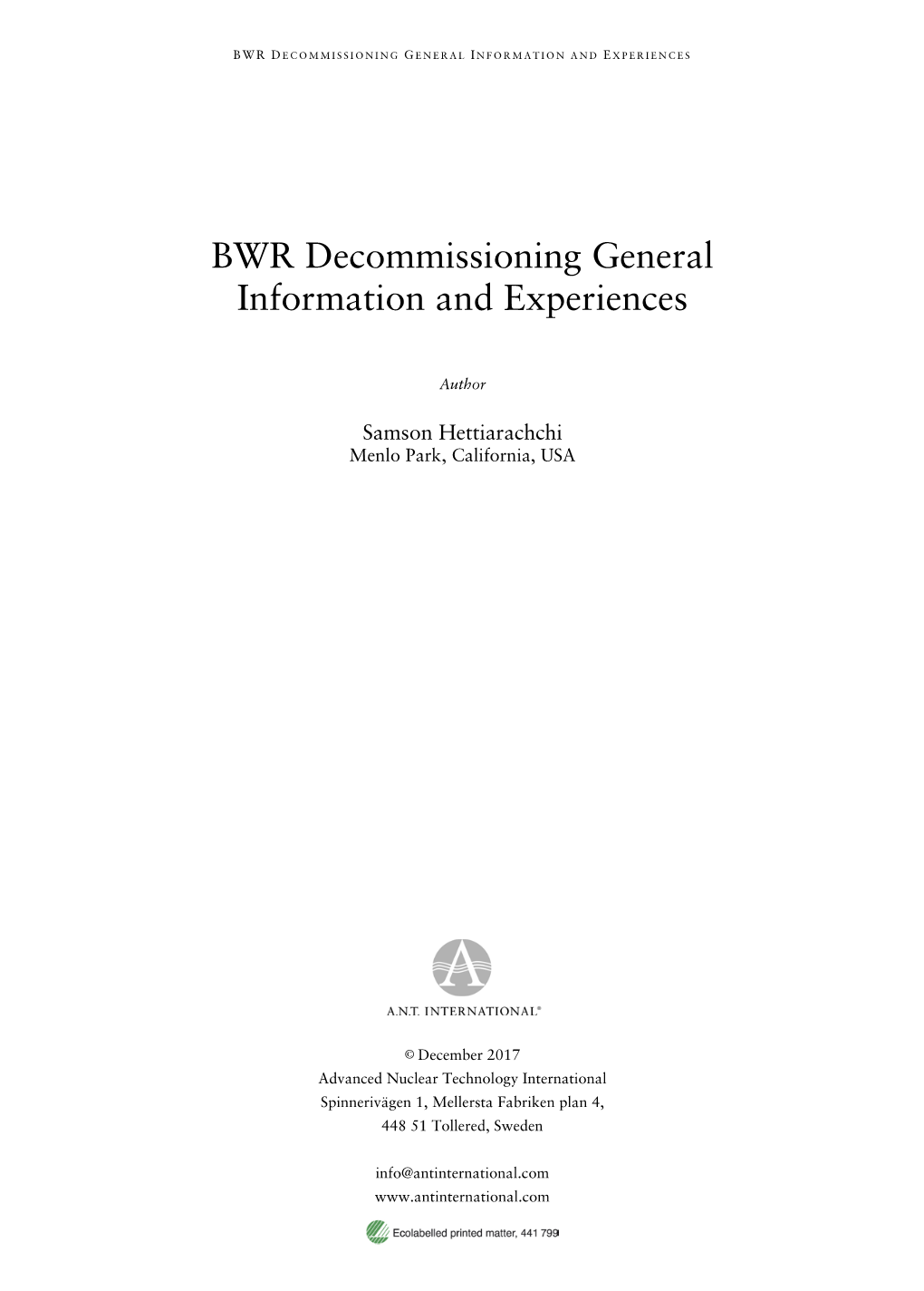 BWR Decommissioning General Information and Experiences