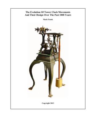 The Evolution of Tower Clock Movements and Their Design Over the Past 1000 Years