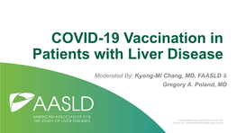 COVID-19 Vaccination in Patients with Liver Disease