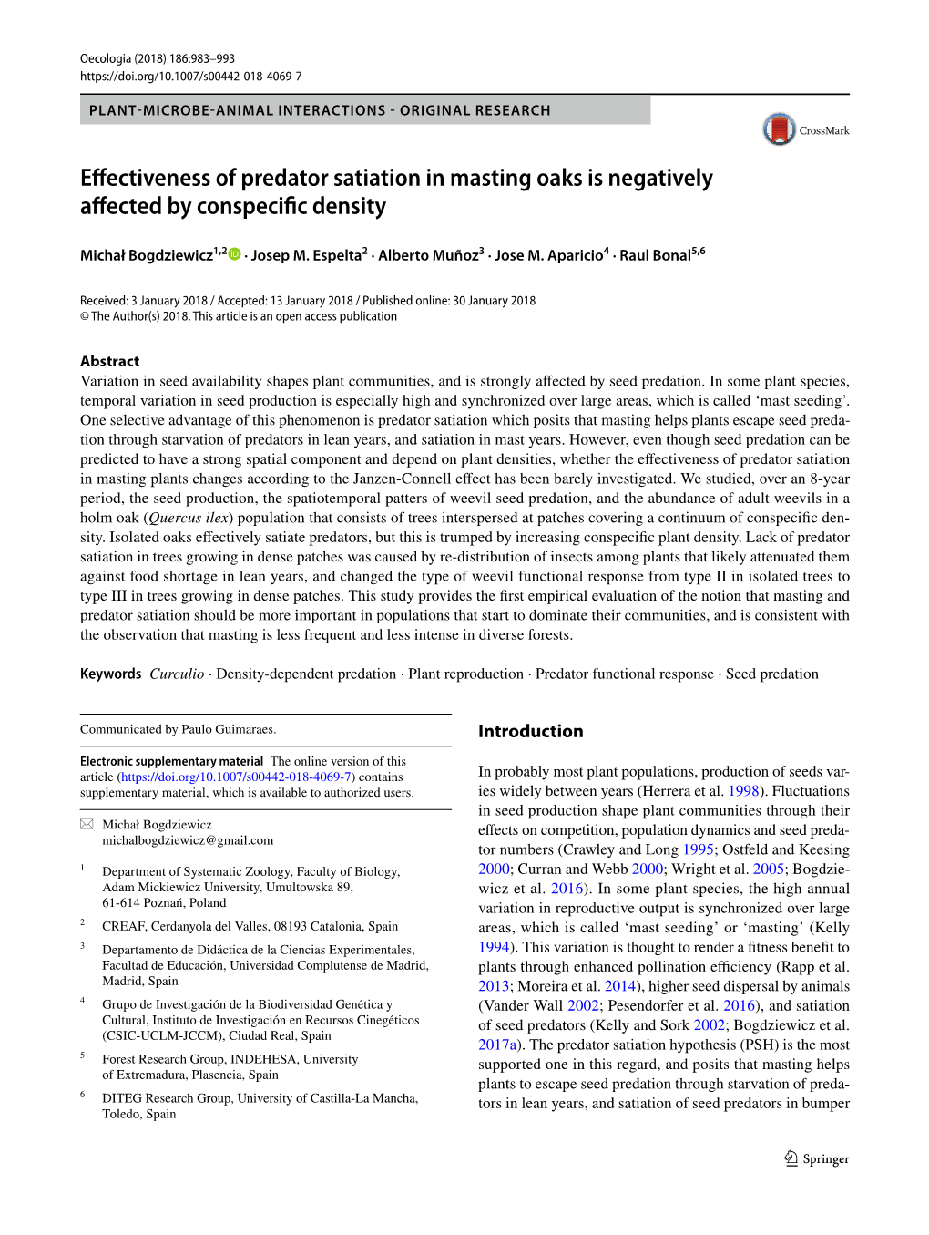 Effectiveness of Predator Satiation in Masting Oaks Is Negatively Affected