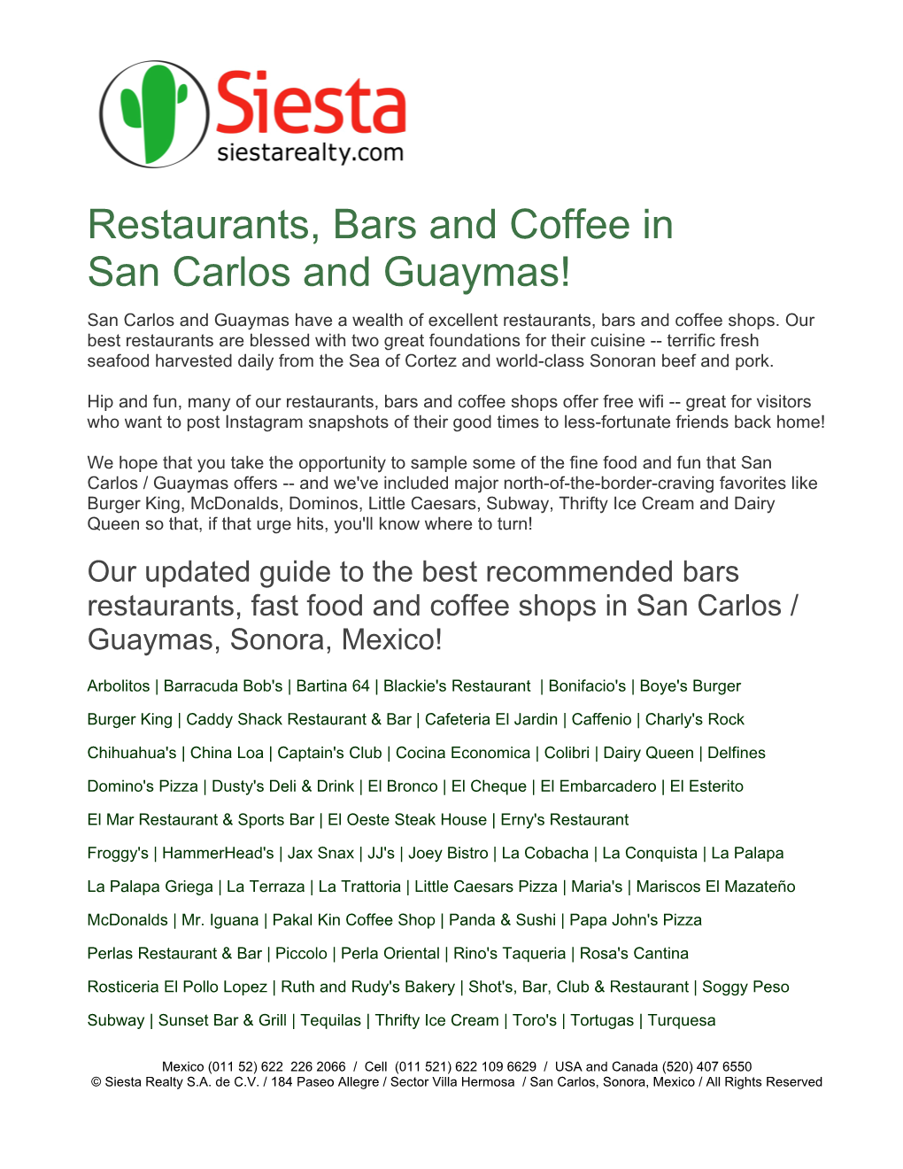 Restaurants, Bars and Coffee in San Carlos and Guaymas! San Carlos and Guaymas Have a Wealth of Excellent Restaurants, Bars and Coffee Shops