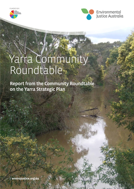 Yarra Community Roundtable Report from the Community Roundtable on the Yarra Strategic Plan