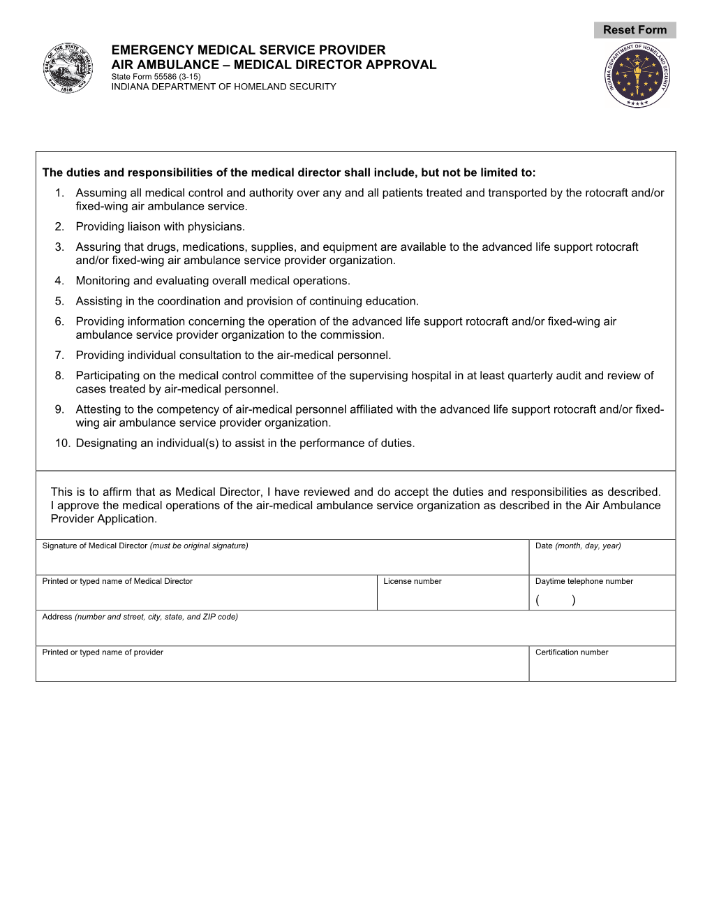 EMERGENCY MEDICAL SERVICE PROVIDER AIR AMBULANCE – MEDICAL DIRECTOR APPROVAL State Form 55586 (3-15) INDIANA DEPARTMENT of HOMELAND SECURITY