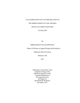 AN EXAMINATION of FACTORS RELATED to the IMPROVEMENT of the APPAREL MANUFACTURING INDUSTRY in MALAWI by MIRIAM KHATAZA KUMWEN