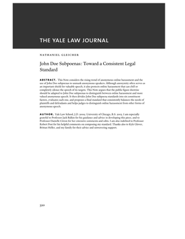 John Doe Subpoenas: Toward a Consistent Legal Standard Abstract