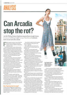 Can Arcadia Stop the Rot? As Sir Philip Green's Fashion Empire Faces Tough Times, Gemma Goldiingle and George Macdonald Analyse How It Can Turn the Corner