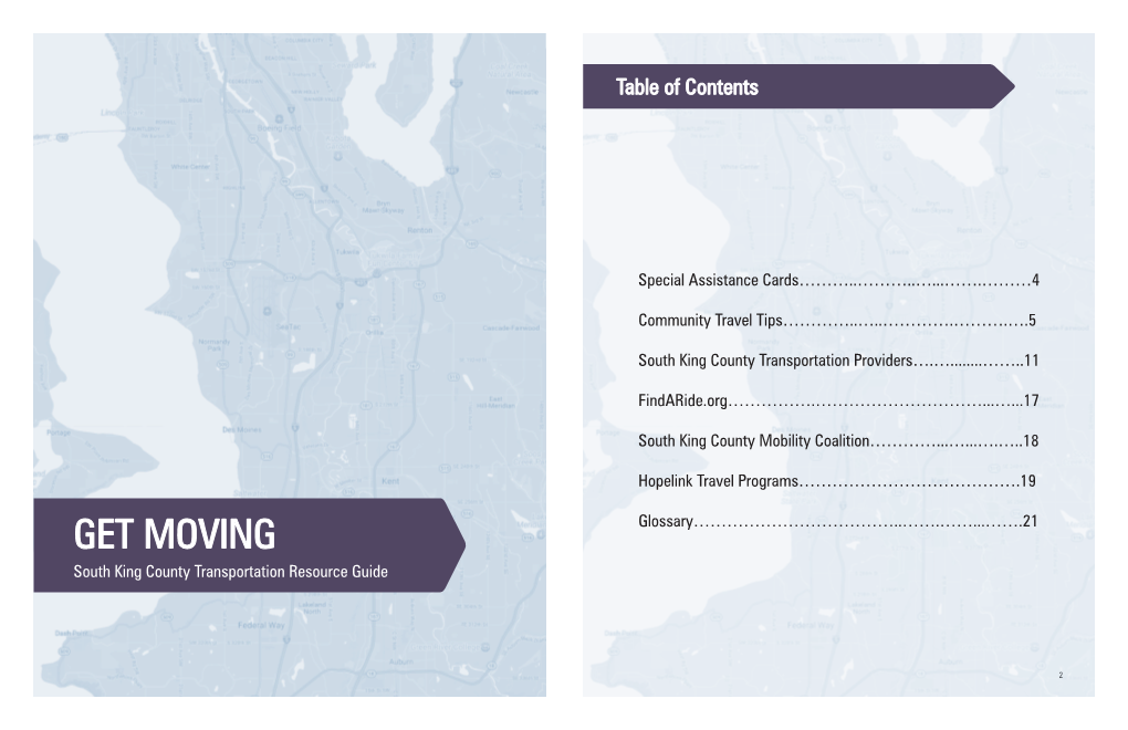 GET MOVING Glossary………………………………..…….……...…….21 South King County Transportation Resource Guide