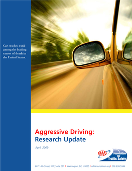 Aggressive Driving: Research Update