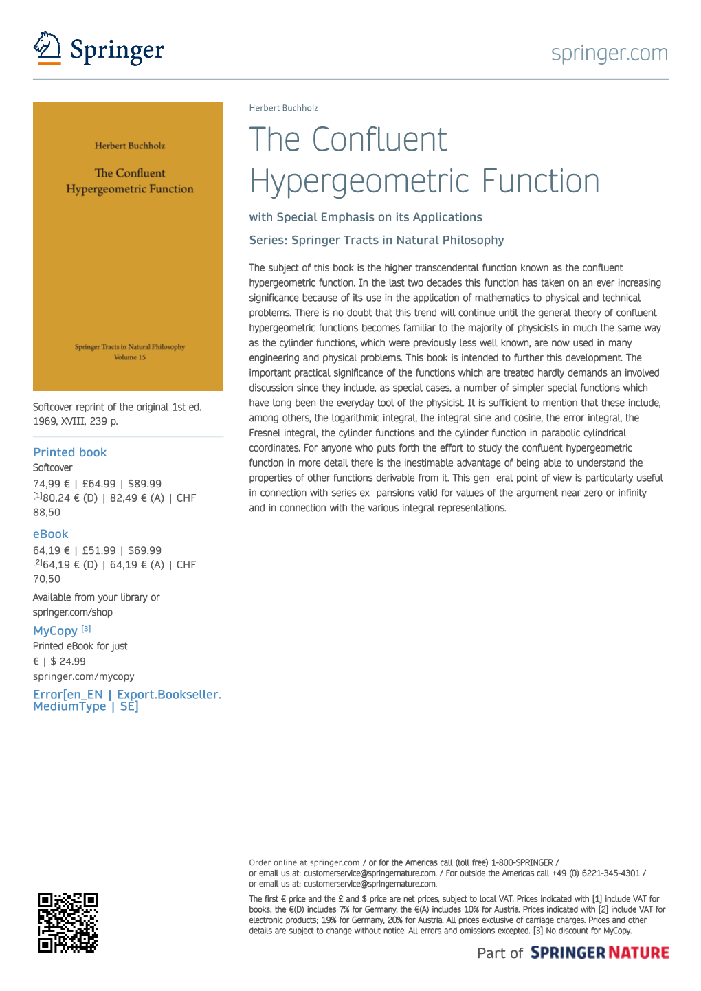 The Confluent Hypergeometric Function with Special Emphasis on Its Applications Series: Springer Tracts in Natural Philosophy