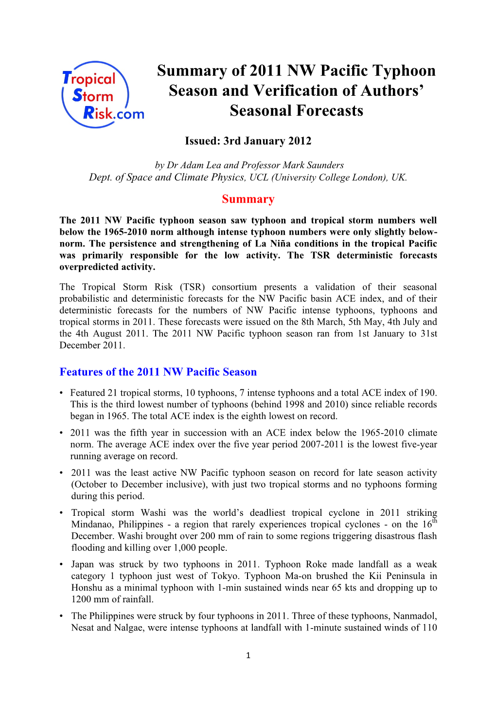 Summary of 2011 NW Pacific Typhoon Season and Verification of Authors’ Seasonal Forecasts