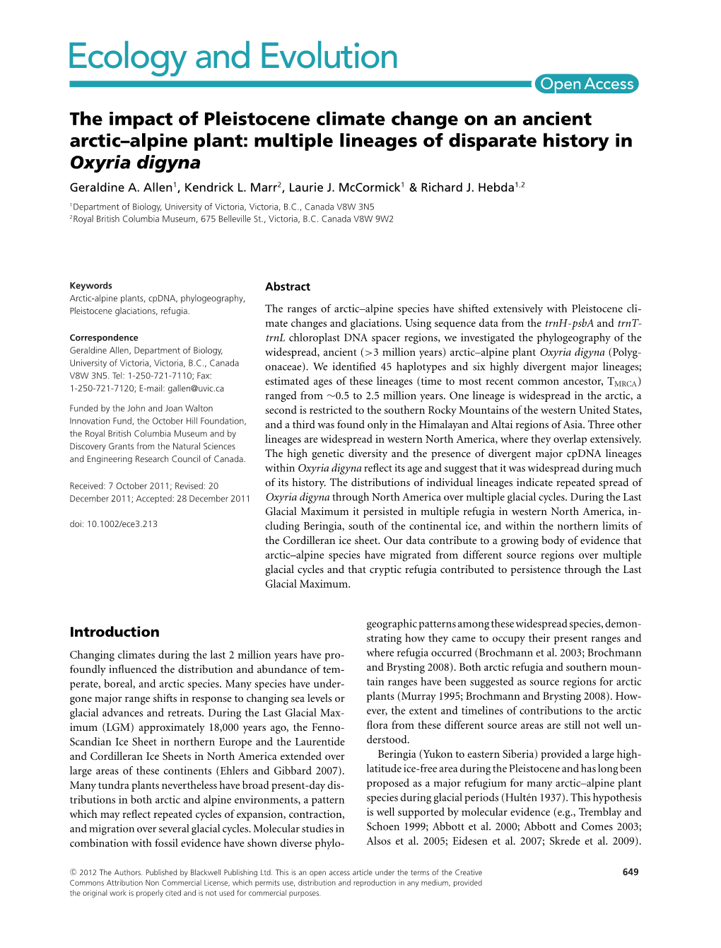 The Impact of Pleistocene Climate Change on an Ancient Arctic–Alpine Plant: Multiple Lineages of Disparate History in Oxyria Digyna Geraldine A