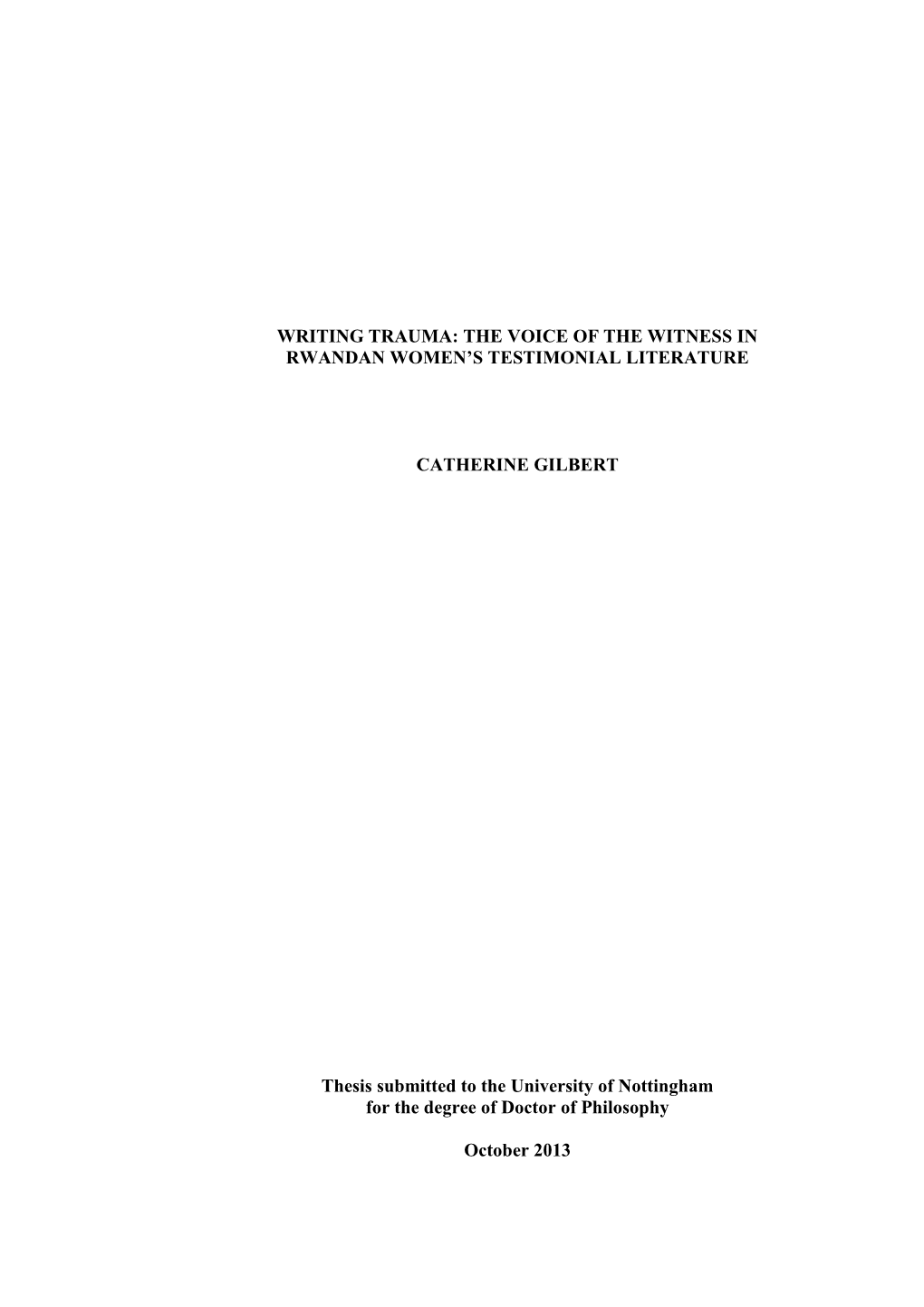 Writing Trauma: the Voice of the Witness in Rwandan Women’S Testimonial Literature