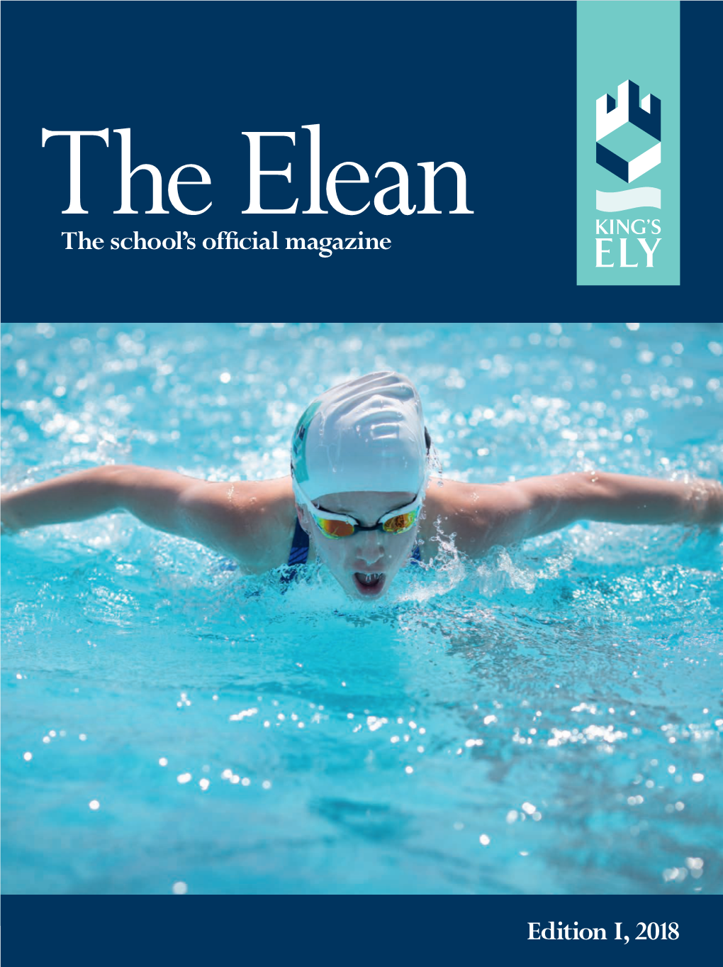 The Elean the School’S Ofcial Magazine