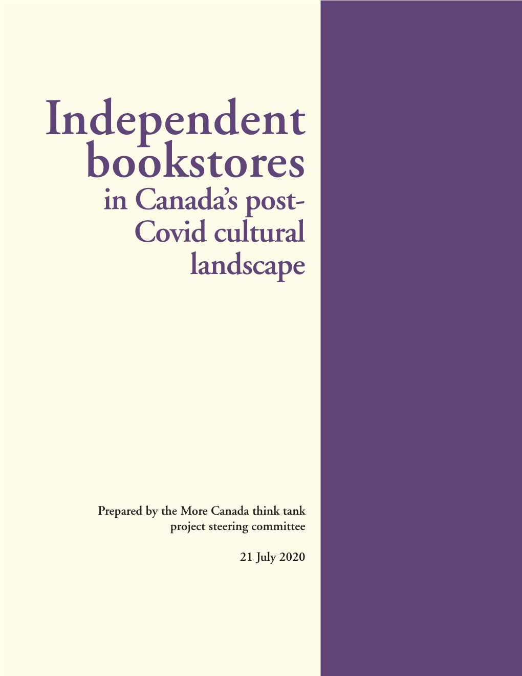 Independent Bookstores in Canada’S Post- Covid Cultural Landscape