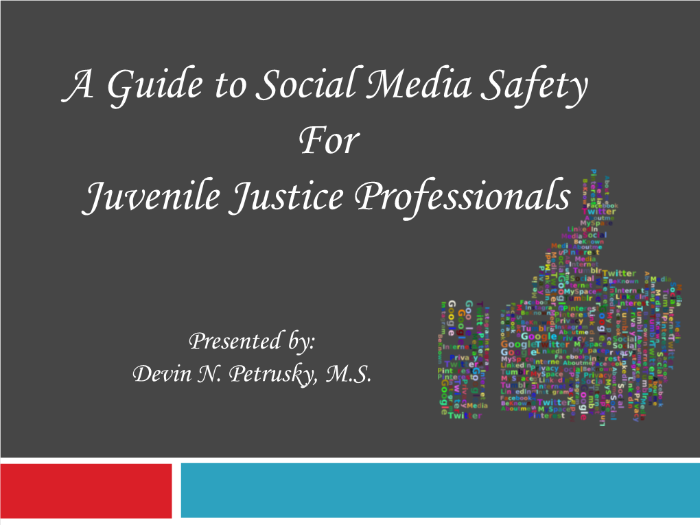 A Guide to Social Media Safety for Juvenile Justice Professionals