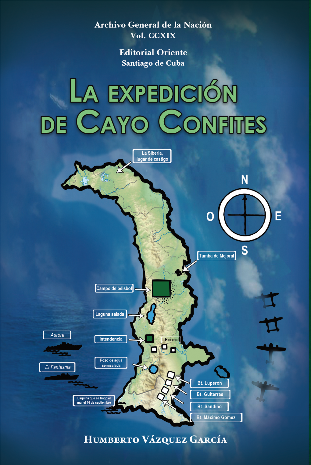 La Expedicion De Cayo Confites