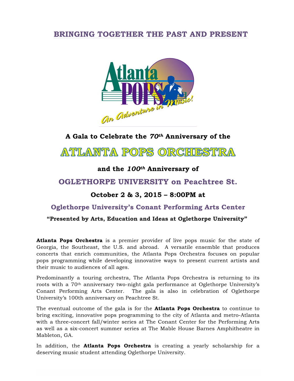 BRINGING TOGETHER the PAST and PRESENT OGLETHORPE UNIVERSITY on Peachtree