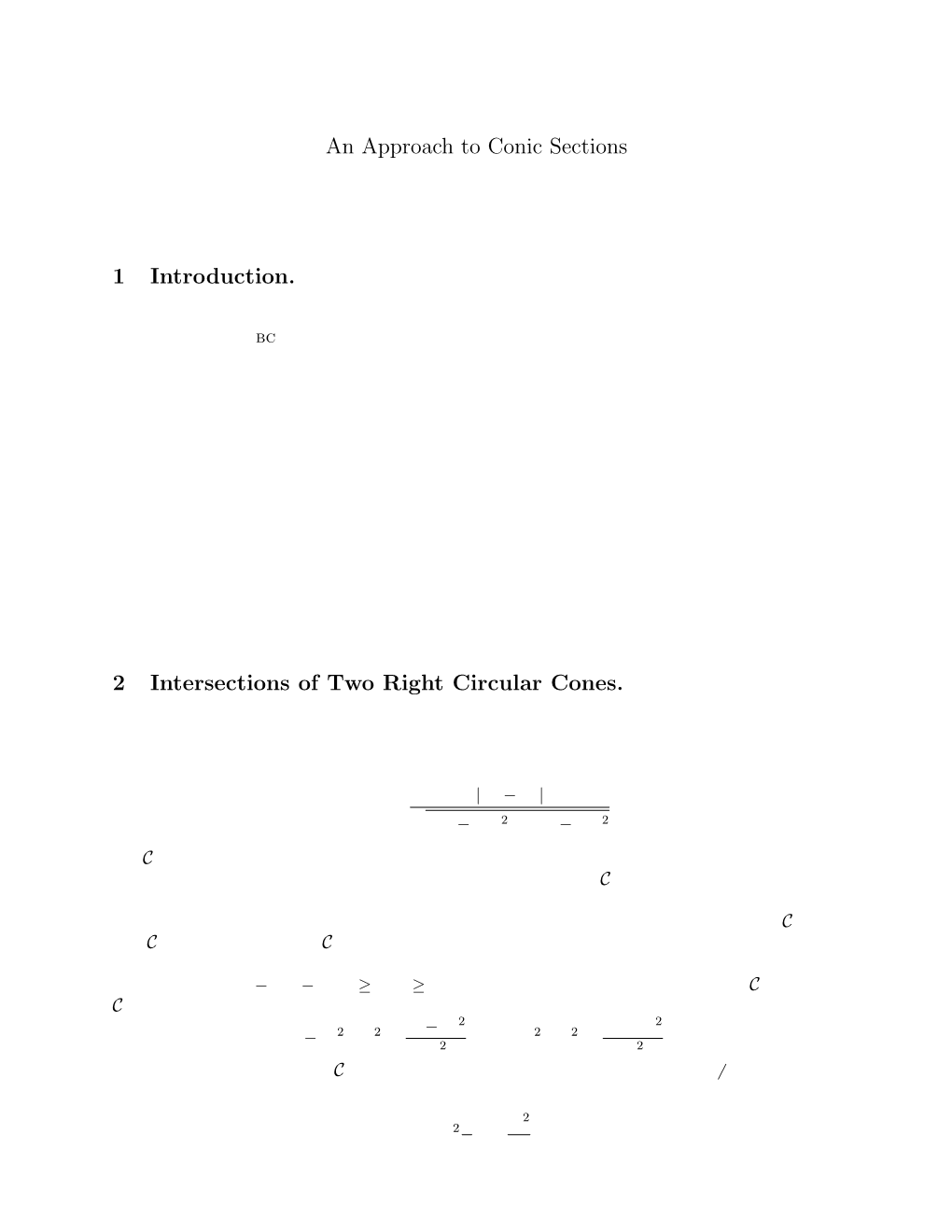 An Approach to Conic Sections 1 Introduction. 2 Intersections of Two